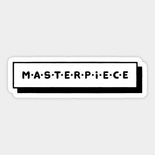 Masterpiece Sticker